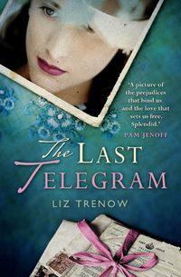 The Last Telegram, Liz  Trenow audiobook. ISDN39817465