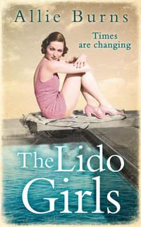 The Lido Girls - Allie Burns