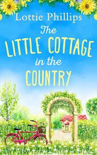 The Little Cottage in the Country, Lottie  Phillips аудиокнига. ISDN39817665