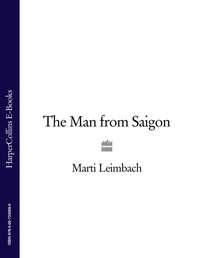 The Man from Saigon, Marti  Leimbach аудиокнига. ISDN39817865