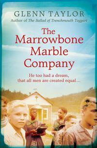 The Marrowbone Marble Company, Glenn  Taylor аудиокнига. ISDN39817969