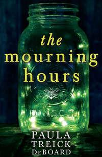 The Mourning Hours,  audiobook. ISDN39818177