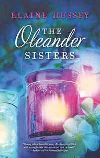 The Oleander Sisters, Elaine  Hussey książka audio. ISDN39818473
