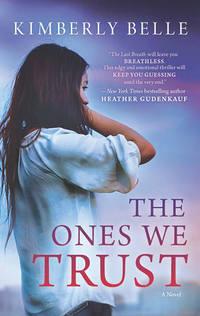 The Ones We Trust, Kimberly Belle audiobook. ISDN39818489
