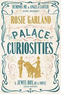 The Palace of Curiosities, Rosie  Garland książka audio. ISDN39818601
