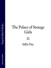 The Palace of Strange Girls,  аудиокнига. ISDN39818609