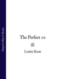 The Perfect 10, Louise  Kean аудиокнига. ISDN39818673