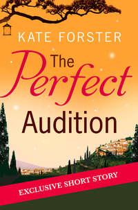 The Perfect Audition, Kate  Forster audiobook. ISDN39818681