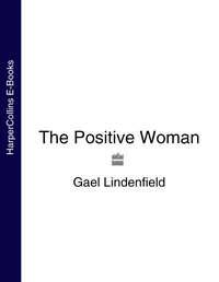The Positive Woman, Gael  Lindenfield audiobook. ISDN39818865