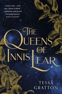 The Queens of Innis Lear, Tessa  Gratton audiobook. ISDN39819041