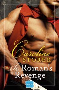 The Roman’s Revenge, Caroline  Storer audiobook. ISDN39819321