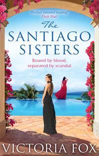 The Santiago Sisters, Victoria  Fox audiobook. ISDN39819433
