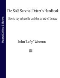 The SAS Survival Driver’s Handbook - John Wiseman