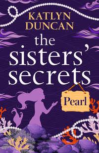 The Sister’s Secrets: Pearl, Katlyn  Duncan książka audio. ISDN39819913