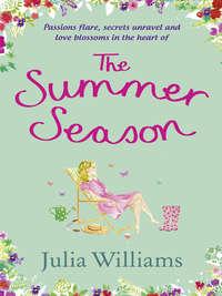 The Summer Season, Julia  Williams książka audio. ISDN39820281