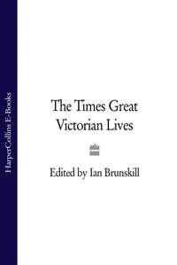 The Times Great Victorian Lives, Ian  Brunskill аудиокнига. ISDN39820625