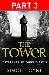 The Tower: Part Three, Simon  Toyne audiobook. ISDN39820697