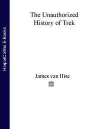 The Unauthorized History of Trek,  аудиокнига. ISDN39820873