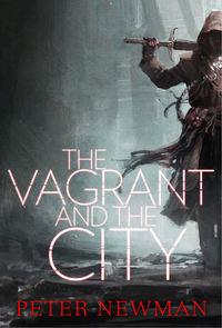 The Vagrant and the City, Peter  Newman аудиокнига. ISDN39820945