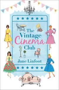 The Vintage Cinema Club, Jane  Linfoot аудиокнига. ISDN39821001