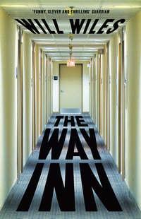 The Way Inn, Will  Wiles аудиокнига. ISDN39821121