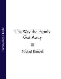 The Way the Family Got Away, Michael  Kimball аудиокнига. ISDN39821129