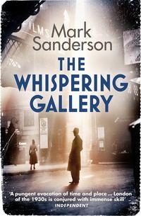 The Whispering Gallery, Mark  Sanderson аудиокнига. ISDN39821185