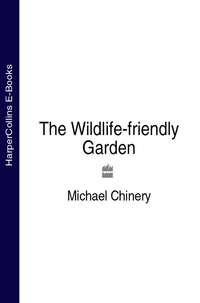 The Wildlife-friendly Garden, Michael  Chinery książka audio. ISDN39821281