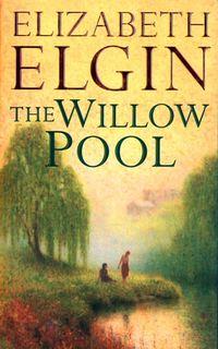 The Willow Pool - Elizabeth Elgin