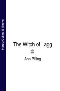 The Witch of Lagg - Ann Pilling