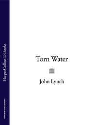 Torn Water - John Lynch