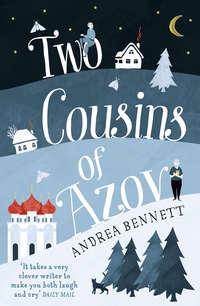 Two Cousins of Azov - Andrea Bennett