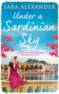 Under a Sardinian Sky, Sara  Alexander аудиокнига. ISDN39822193
