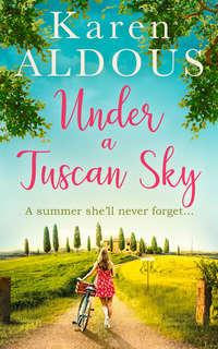 Under a Tuscan Sky - Karen Aldous