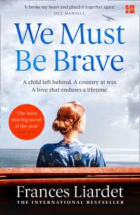 We Must Be Brave,  audiobook. ISDN39822545