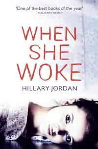 When She Woke, Hillary  Jordan audiobook. ISDN39822801