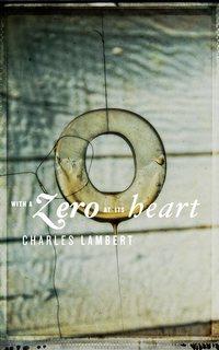 With a Zero at its Heart, Charles  Lambert audiobook. ISDN39823417