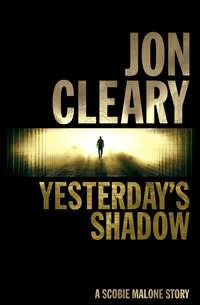 Yesterday’s Shadow, Jon  Cleary audiobook. ISDN39823577