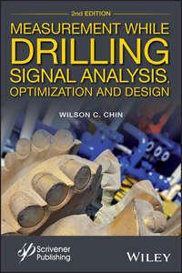 Measurement While Drilling. Signal Analysis, Optimization and Design,  audiobook. ISDN39838584