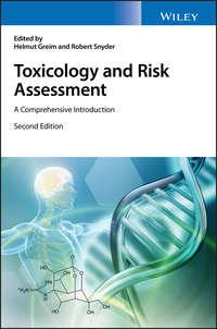 Toxicology and Risk Assessment. A Comprehensive Introduction, Helmut  Greim audiobook. ISDN39838624