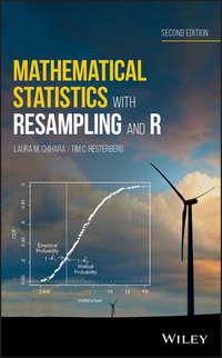 Mathematical Statistics with Resampling and R - Tim Hesterberg