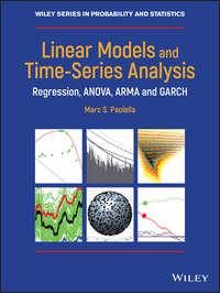 Linear Models and Time-Series Analysis. Regression, ANOVA, ARMA and GARCH,  audiobook. ISDN39839976