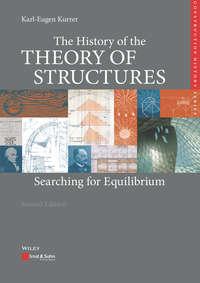The History of the Theory of Structures. Searching for Equilibrium - Ekkehard Ramm