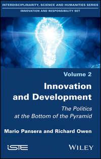 Innovation and Development. The Politics at the Bottom of the Pyramid, Richard  Owen аудиокнига. ISDN39840160