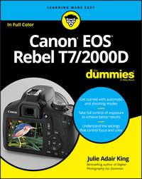 Canon EOS Rebel T7/2000D For Dummies - Julie King