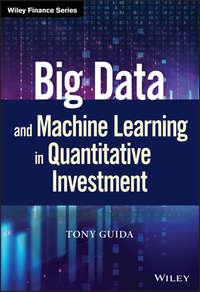 Big Data and Machine Learning in Quantitative Investment,  książka audio. ISDN39840960