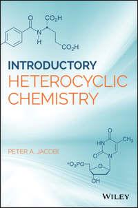 Introduction to Heterocyclic Chemistry - Peter Jacobi