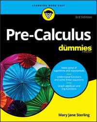 Pre-Calculus For Dummies - Yang Kuang