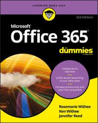 Office 365 For Dummies, Ken  Withee аудиокнига. ISDN39841232