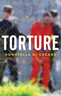 Torture - Donatella Cesare